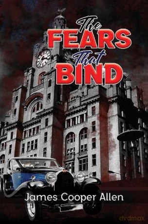 The Fears That Bind - James Cooper Allen [KSIĄŻKA]