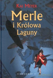 Merle i Królowa Laguny (miękka)  - Meyer Kai [KSIĄŻKA]