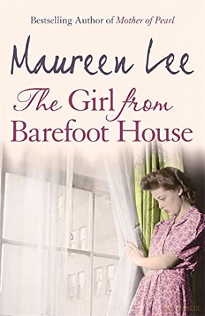 The Girl From Barefoot House - Maureen Lee [KSIĄŻKA]
