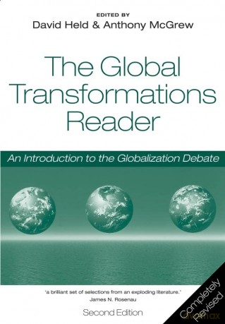 The Global Transformations Reader, 2nd Edition: An Introduction to the Globalization Debate - Prof David Held [KSIĄŻKA]