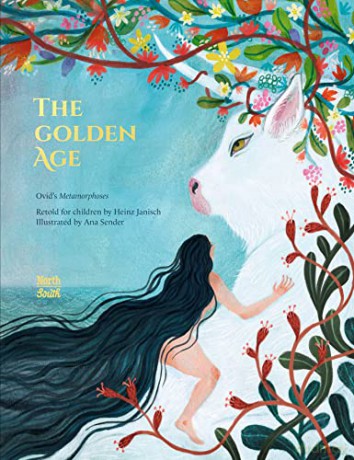 The Golden Age: Ovid's Metamorphoses - Ovid [KSIĄŻKA]