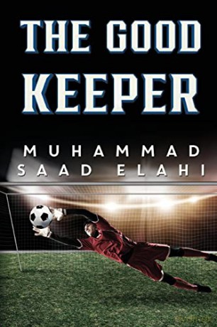 The Good Keeper - Muhammad Saad Elahi [KSIĄŻKA]