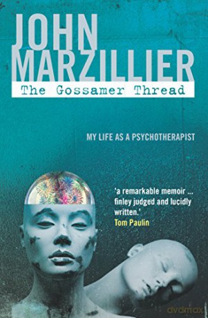 The Gossamer Thread: My Life as a Psychotherapist - John Marzillier [KSIĄŻKA]