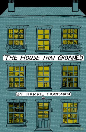 The House that Groaned - Karrie Fransman [KSIĄŻKA]