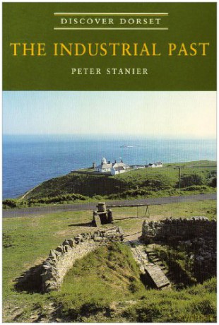 The Industrial Past - Peter Stanier [KSIĄŻKA]