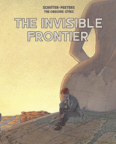 The Invisible Frontier - Benoit Peeters [KSIĄŻKA]