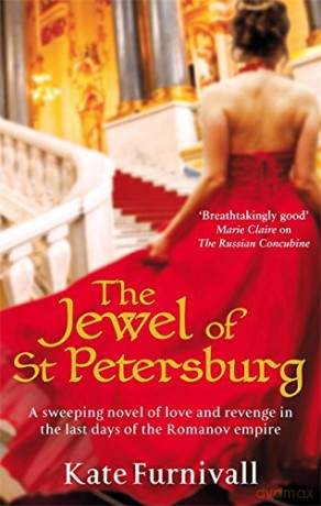 The Jewel Of St Petersburg: 'Breathtakingly good' Marie Claire - Kate Furnivall [KSIĄŻKA]