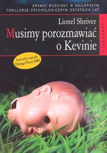 Musimy porozmawiać o Kevinie  - Shriver Lionel [KSIĄŻKA]