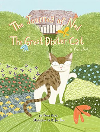 The Journey of Neil the Great Dixter Cat: A True Story - Honey Moga [KSIĄŻKA]
