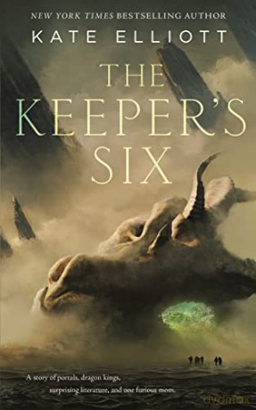The Keeper's Six - Kate Elliott [KSIĄŻKA]