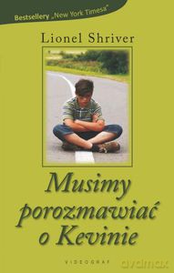 Musimy porozmawiać o Kevinie (pocket)  - Shriver Lionel [KSIĄŻKA]