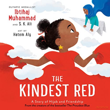 The Kindest Red: A Story of Hijab and Friendship - Ibtihaj Muhammad [KSIĄŻKA]