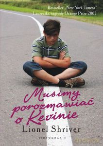 Musimy porozmawiać o Kevinie. Wyd. 2  - Shriver Lionel [KSIĄŻKA]