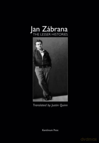 The Lesser Histories - Jan Zábrana [KSIĄŻKA]