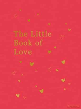 The Little Book of Love: Advice and Inspiration for Sparking Romance - Lucy Lane [KSIĄŻKA]