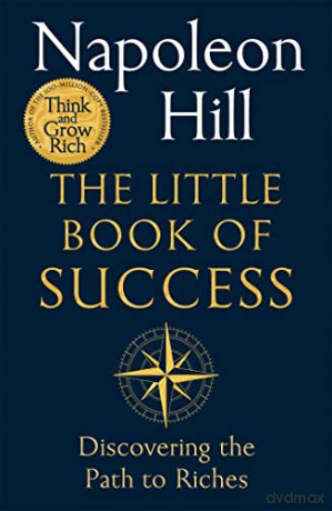 The Little Book of Success: Discovering the Path to Riches - Napoleon Hill [KSIĄŻKA]