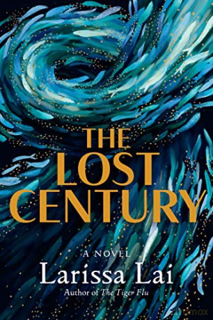The Lost Century - Larissa Lai [KSIĄŻKA]