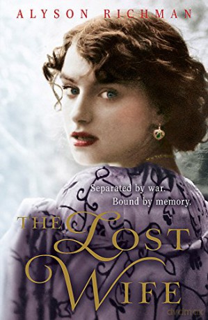 The Lost Wife: the heart-breaking and unforgettable WW2 love story which will sweep you off your feet - Alyson Richman [KSIĄŻKA]