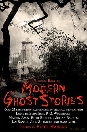 The Mammoth Book of Modern Ghost Stories - Peter Haining [KSIĄŻKA]