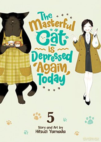 The Masterful Cat Is Depressed Again Today Vol. 5 - Hitsuji Yamada [KOMIKS]