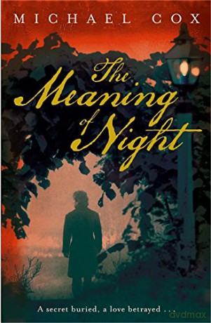 The Meaning of Night - Michael Cox [KSIĄŻKA]