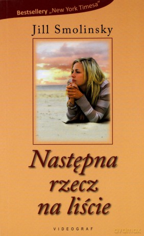 Następna rzecz na liście (pocket)  - Smolinsky Jill [KSIĄŻKA]
