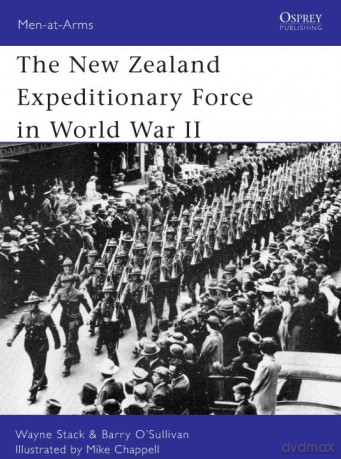 The New Zealand Expeditionary Force in World War II: 486 - Wayne Stack [KSIĄŻKA]