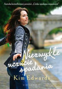 Niezwykłe uczucie spadania  - Edwards Kim [KSIĄŻKA]