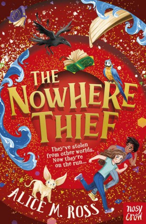 The Nowhere Thief - Alice Ross [KSIĄŻKA]