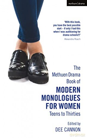 The Oberon Book of Modern Monologues for Women: Teens to Thirties - Dee Cannon [KSIĄŻKA]