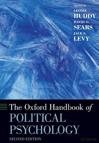 The Oxford Handbook of Political Psychology 2/e: Second Edition - Leonie Huddy [KSIĄŻKA]