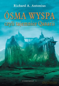 Ósma wyspa, czyli tajemnice Qanarii  - Antonius Richard A. [KSIĄŻKA]