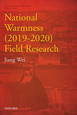 The Poverty Alleviation Series Volume Four: National Warmness - Wei Jiang [KSIĄŻKA]