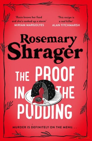 The Proof in the Pudding: Prudence Bulstrode 2 - Rosemary Shrager [KSIĄŻKA]