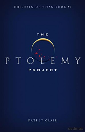 The Ptolemy Project - Kate St. Clair [KSIĄŻKA]