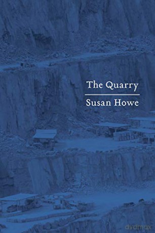 The Quarry - Essays - Susan Howe [KSIĄŻKA]