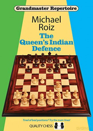 The Queen's Indian Defence - Michael Roiz [KSIĄŻKA]