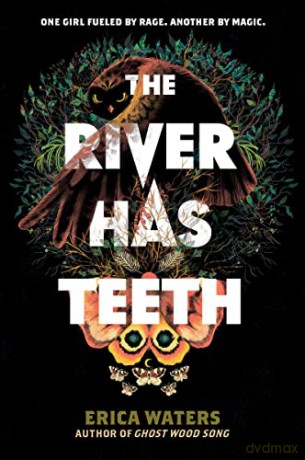 The River Has Teeth - Erica Waters [KSIĄŻKA]