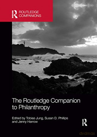 The Routledge Companion to Philanthropy - Tobias Jung [KSIĄŻKA]