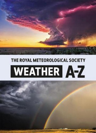 The Royal Meteorological Society: Weather A-Z [KSIĄŻKA]