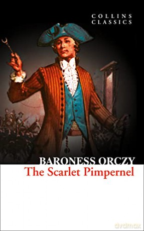 The Scarlet Pimpernel - Baroness Orczy [KSIĄŻKA]