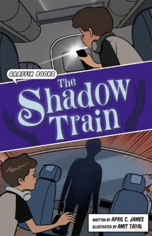The Shadow Train: Graphic Reluctant Reader - April C. James [KSIĄŻKA]
