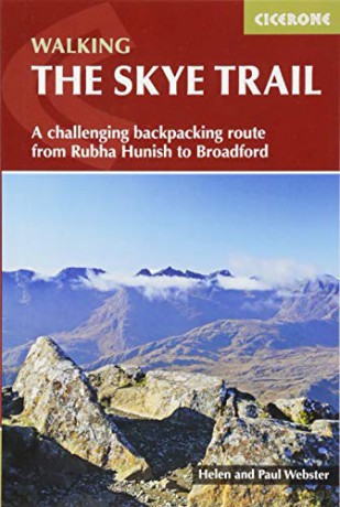 The Skye Trail: A Challenging Backpacking Route from Rubha Hunish to Broadford - Helen Webster [KSIĄŻKA]