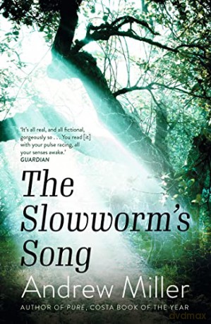 The Slowworm's Song - Andrew Miller [KSIĄŻKA]