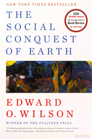 The Social Conquest of Earth - Edward O Wilson [KSIĄŻKA]