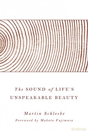 The Sound of Life's Unspeakable Beauty - Martin Schleske [KSIĄŻKA]
