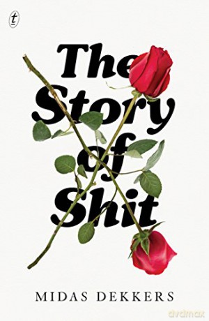The Story Of Shit - Midas Dekkers [KSIĄŻKA]