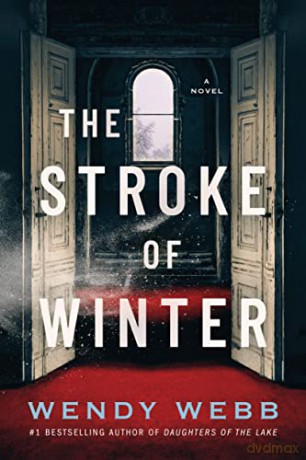 The Stroke of Winter: A Novel - Wendy Webb [KSIĄŻKA]