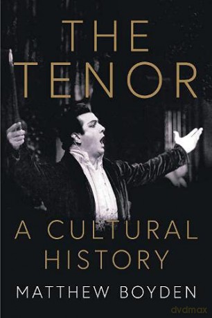 The Tenor: A Cultural History - Matthew Boyden [KSIĄŻKA]