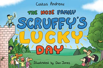 The The Nose family Scruffys lucky day - Costas Andreou [KSIĄŻKA]